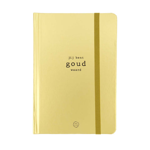 Notitieboekje jij bent goud waard goud