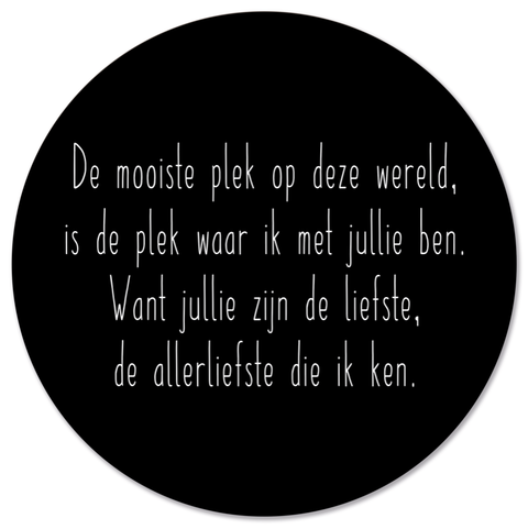 Muurcirkel - De mooiste plek op deze wereld - 30cm