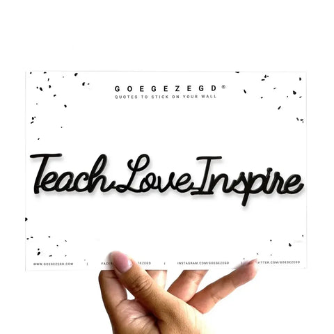 Muursticker a5 zwart: Teach Love Inspire
