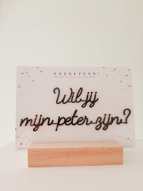 Muursticker a5 zwart: Wil jij mijn peter zijn?