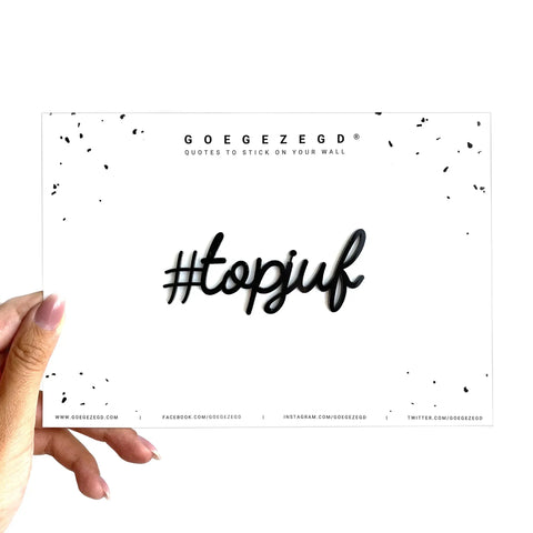 Muursticker a5 zwart: #topjuf